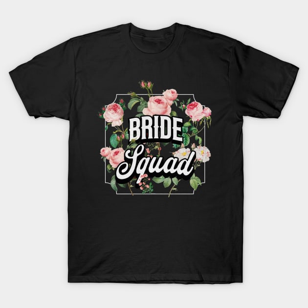 Bride Squad Bachelorette Party T-Shirt by NorseMagic